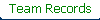 Team Records